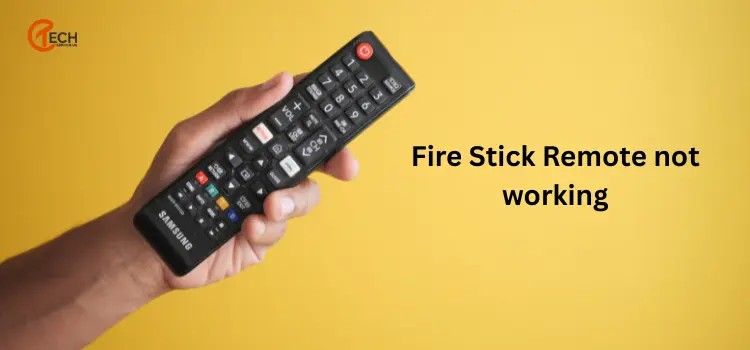 Fire Stick Remote not working