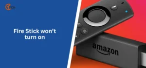 Fire Stick won’t turn on